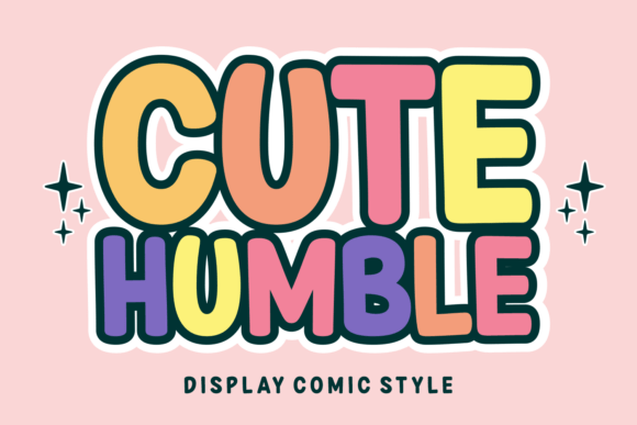Cute Humble: A Playful Display Font for Modern Creators