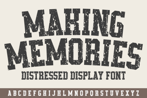 Making Memories: A Typeface Built on Strength and Tradition