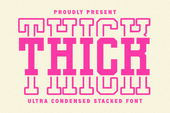 Thick Stacked: Bold Display Typography for Maximum Impact